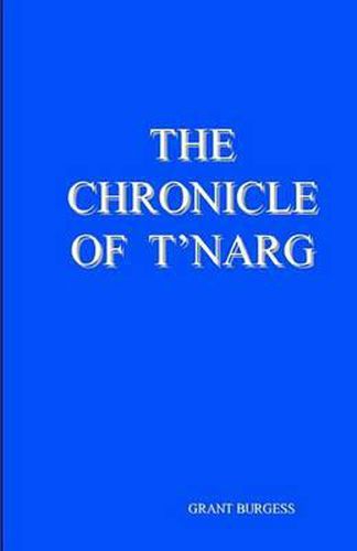 Cover image for The Chronicle Of T'Narg