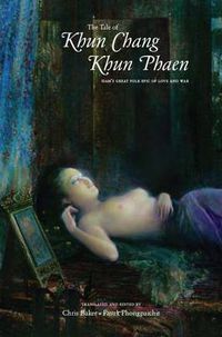 Cover image for The Tale of Khun Chang Khun Phaen: Siam's Great Folk Epic of Love and War