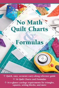 Cover image for No Math Quilt Charts & Formulas