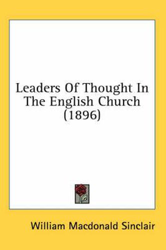 Leaders of Thought in the English Church (1896)