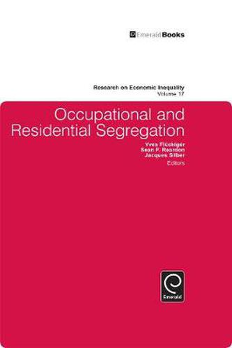 Occupational and Residential Segregation