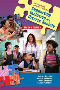 Cover image for The Educational Assistant's Guide to Supporting Inclusion in a Diverse Society