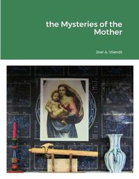 Cover image for The Mysteries of the Mother