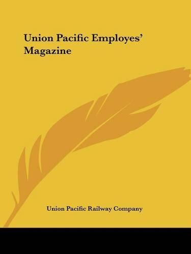 Cover image for Union Pacific Employes' Magazine