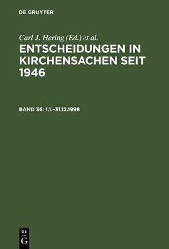 Cover image for Entscheidungen in Kirchensachen seit 1946, Band 36, 1.1.-31.12.1998