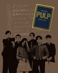 Cover image for I'm With Pulp, Are You?