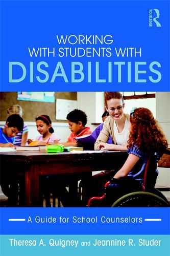 Cover image for Working with Students with Disabilities: A Guide for Professional School Counselors