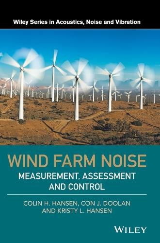 Wind Farm Noise - Measurement, Assessment