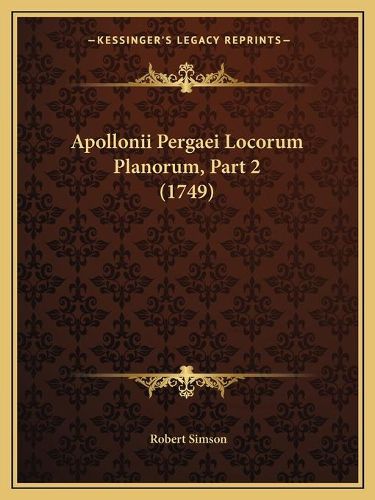 Apollonii Pergaei Locorum Planorum, Part 2 (1749)