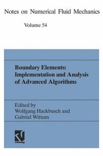 Cover image for Boundary Elements: Implementation and Analysis of Advanced Algorithms: Proceedings of the Twelfth GAMM-Seminar Kiel, January 19-21, 1996