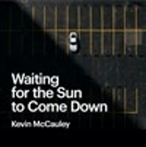 Cover image for Waiting for the Sun to Come Down