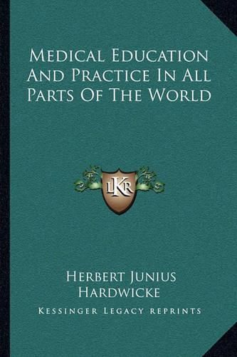 Cover image for Medical Education and Practice in All Parts of the World