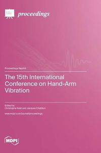 Cover image for The 15th International Conference on Hand-Arm Vibration