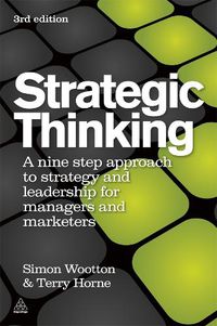 Cover image for Strategic Thinking: A Step-by-step Approach to Strategy and Leadership