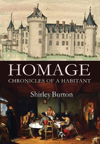 Homage: Chronicles of a Habitant