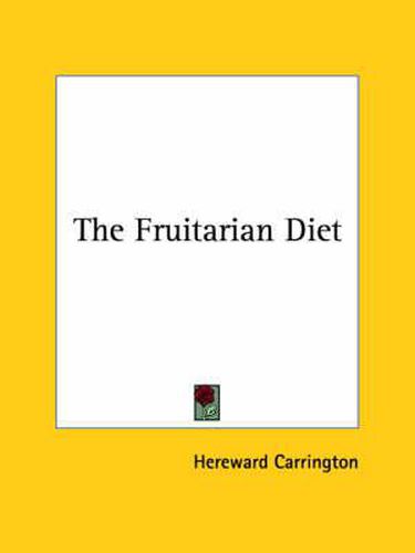 Cover image for The Fruitarian Diet