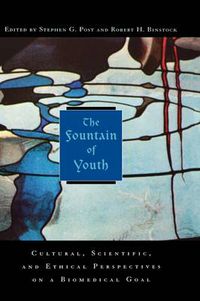 Cover image for The Fountain of Youth: Cultural, scientific and ethical perspectives on a biomedical goal