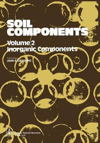 Cover image for Soil Components: Vol. 2: Inorganic Components