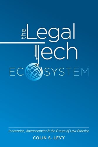 Cover image for The Legal Tech Ecosystem