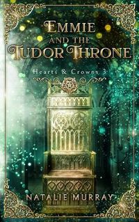 Cover image for Emmie and the Tudor Throne