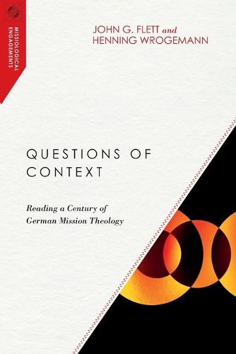 Cover image for Questions of Context - Reading a Century of German Mission Theology