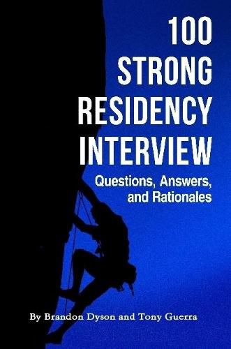 Cover image for 100 Strong Residency Questions, Answers, and Rationales