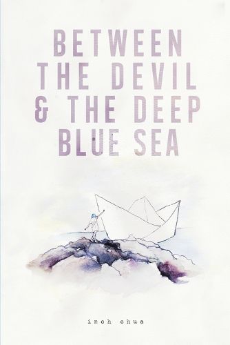 Cover image for Between The Devil & The Deep Blue Sea