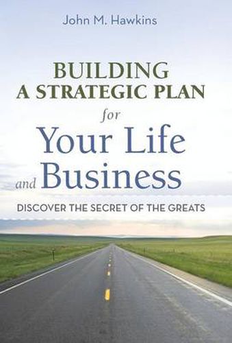 Cover image for Building a Strategic Plan for Your Life and Business