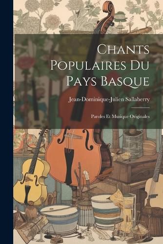 Cover image for Chants Populaires Du Pays Basque
