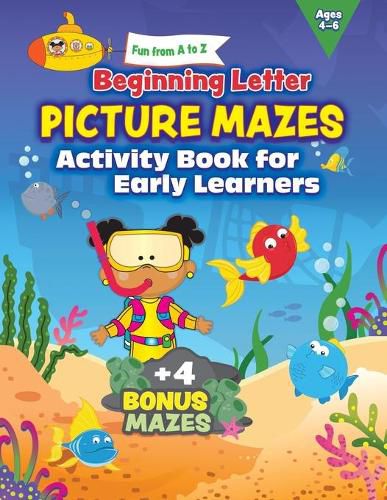 Cover image for Fun from A to Z: Beginning Letter Picture Mazes Activity Book for Early Learners