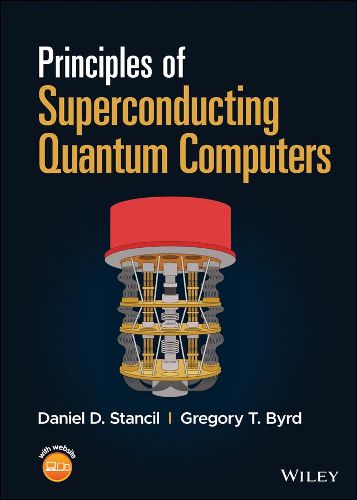 Cover image for Principles of Superconducting Quantum Computers