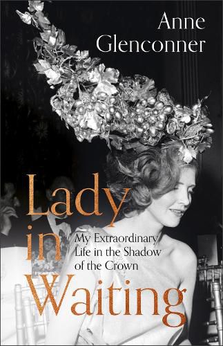 Cover image for Lady in Waiting: My Extraordinary Life in the Shadow of the Crown