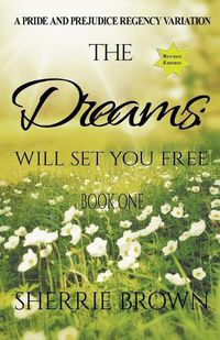 Cover image for The Dreams: Will Set You Free