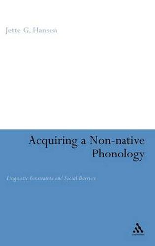 Cover image for Acquiring a Non-Native Phonology: Linguistic Constraints and Social Barriers