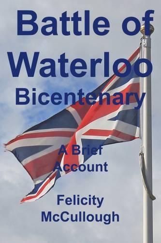 Cover image for Battle of Waterloo Bicentenary: A Brief Account