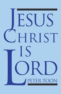 Cover image for Jesus Christ Is Lord