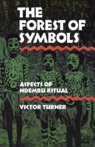 Cover image for Forest of Symbols: Aspects of Ndembu Ritual