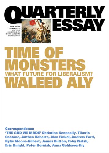 Cover image for Quarterly Essay 103: Time of Monsters