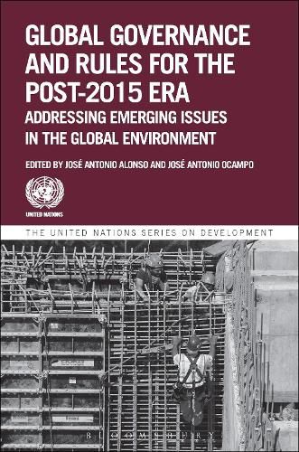 Cover image for Global Governance and Rules for the Post-2015 Era: Addressing Emerging Issues in the Global Environment