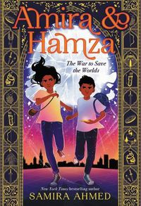 Cover image for Amira & Hamza: The War to Save the Worlds