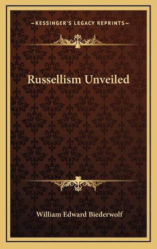 Russellism Unveiled