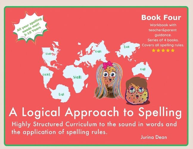 Cover image for A Logical Approach To Spelling Book 4 Phonics Spelling