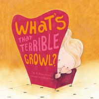 Cover image for What's that Terrible Growl?