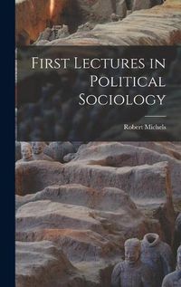 Cover image for First Lectures in Political Sociology