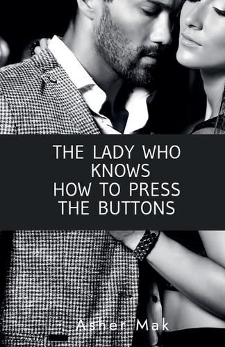 Cover image for The Lady Who Knows How to Press The Buttons