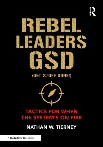 Cover image for Rebel Leaders GSD (Get Stuff Done!)