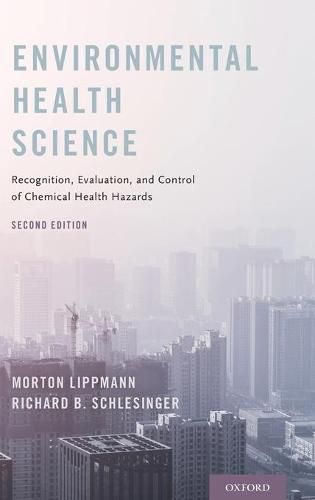 Cover image for Environmental Health Science: Recognition, Evaluation, and Control of Chemical Health Hazards