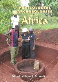 Cover image for Postcolonial Archaeologies in Africa