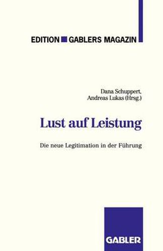 Cover image for Lust auf Leistung: Die neue Legitimation in der Fuhrung