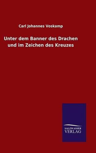 Cover image for Unter dem Banner des Drachen und im Zeichen des Kreuzes